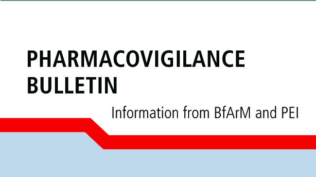 Title Pharmacovigilance Bulletin (refer to: Bulletin on Drug Safety - Current Issue 1/2024 Published)